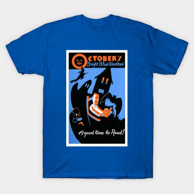October's "Bright Blue Weather" Restored WPA Poster T-Shirt by vintageposterco